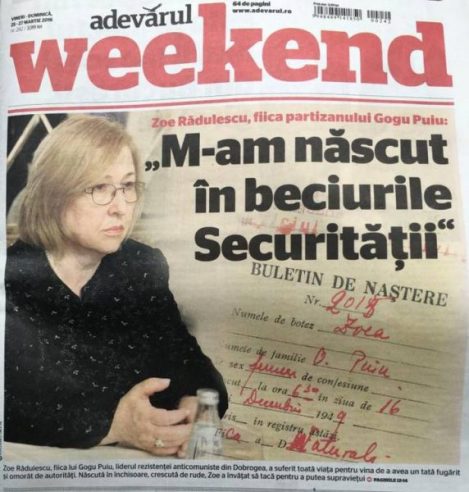 La mulți ani, Zoe Rădulescu! 16 decembrie 1949 – se năștea în detenție fiica lui Gogu Puiu, în timp ce comandanții Rezistenței erau împușcați la Lacul Siutghiol.