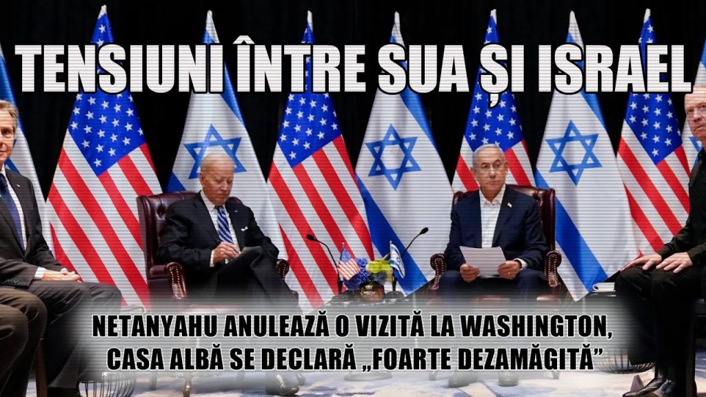 TENSIUNI ÎNTRE SUA ȘI ISRAEL! Netanyahu își forțează norocul cu americanii! TENSIUNI ÎNTRE SUA ȘI ISRAEL! Netanyahu își forțează norocul cu americanii!
