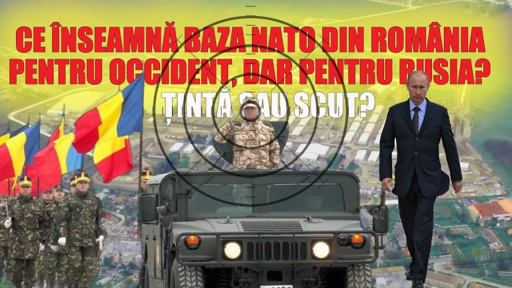 Ce înseamnă Baza NATO din România pentru Occident, dar pentru Rusia? Ce înseamnă Baza NATO din România pentru Occident, dar pentru Rusia?