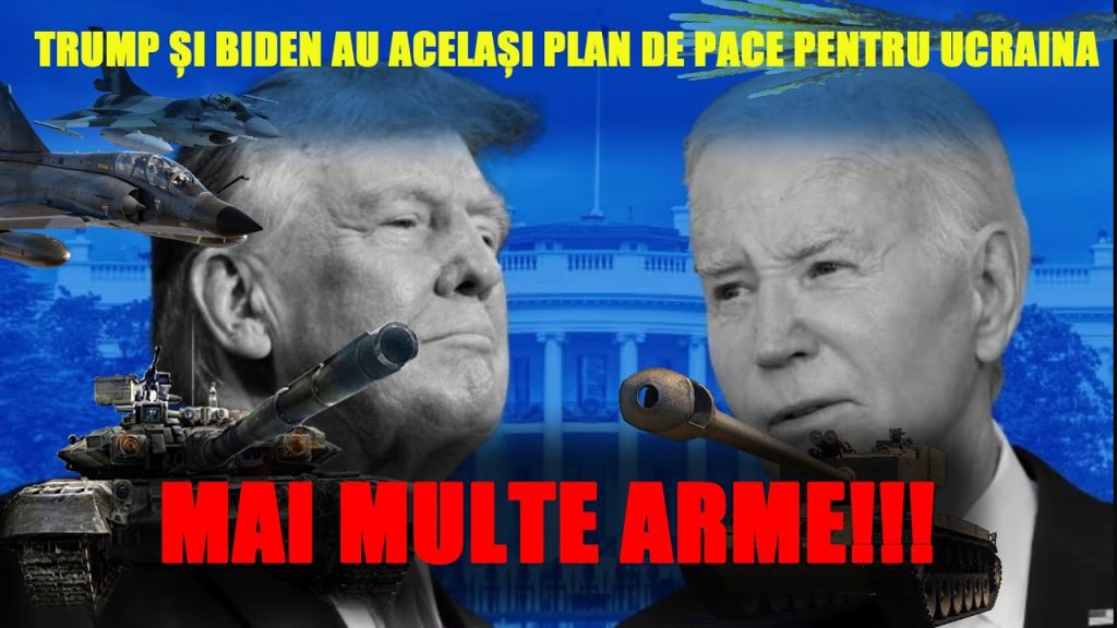 TRUMP ȘI BIDEN AU ACELAȘI PLAN PENTRU UCRAINA: MAI MULTE ARME!!!