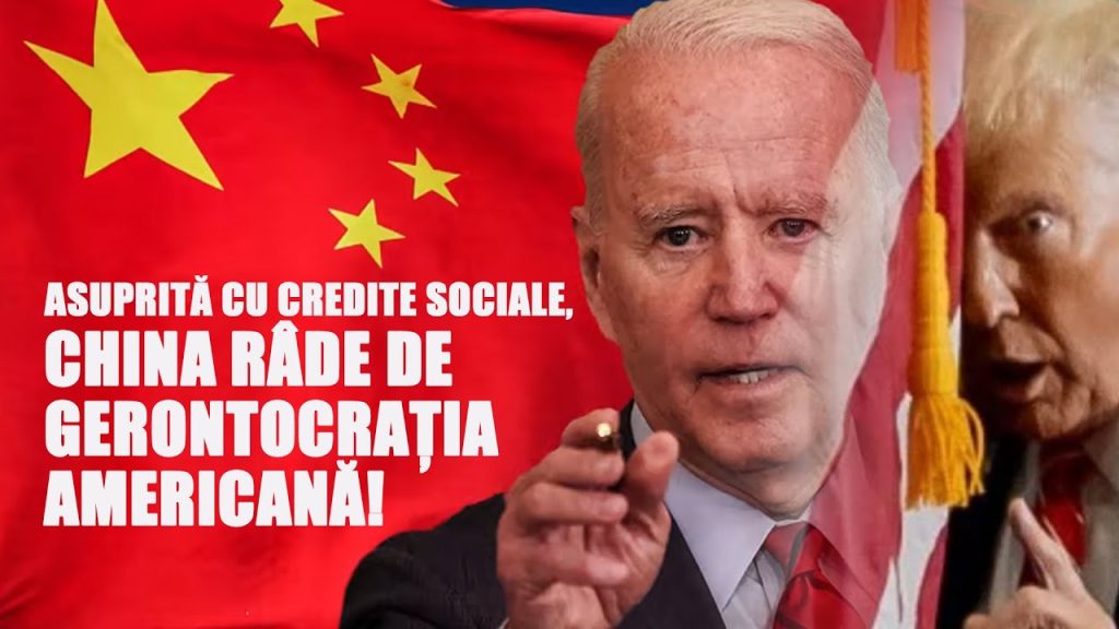 ASUPRITĂ CU CREDITE SOCIALE, CHINA RÂDE DE GERONTOCRAȚIA AMERICANĂ! Biden vs Trump!