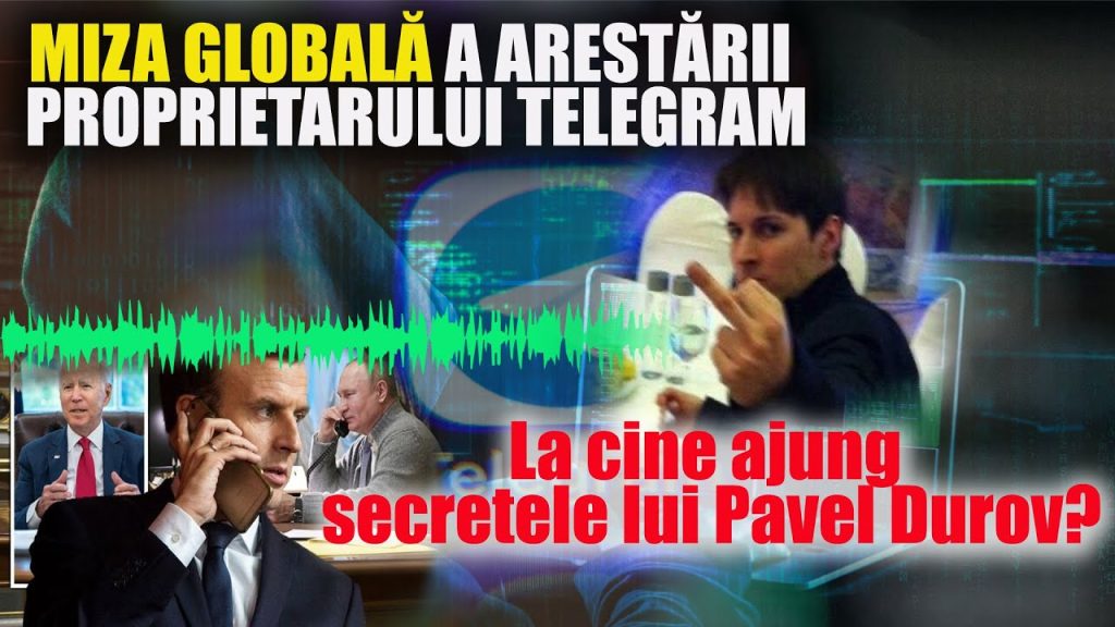 MIZA GLOBALĂ A ARESTĂRII PROPRIETARULUI TELEGRAM! La cine ajung secretele lui Pavel Durov? MIZA GLOBALĂ A ARESTĂRII PROPRIETARULUI TELEGRAM! La cine ajung secretele lui Pavel Durov?