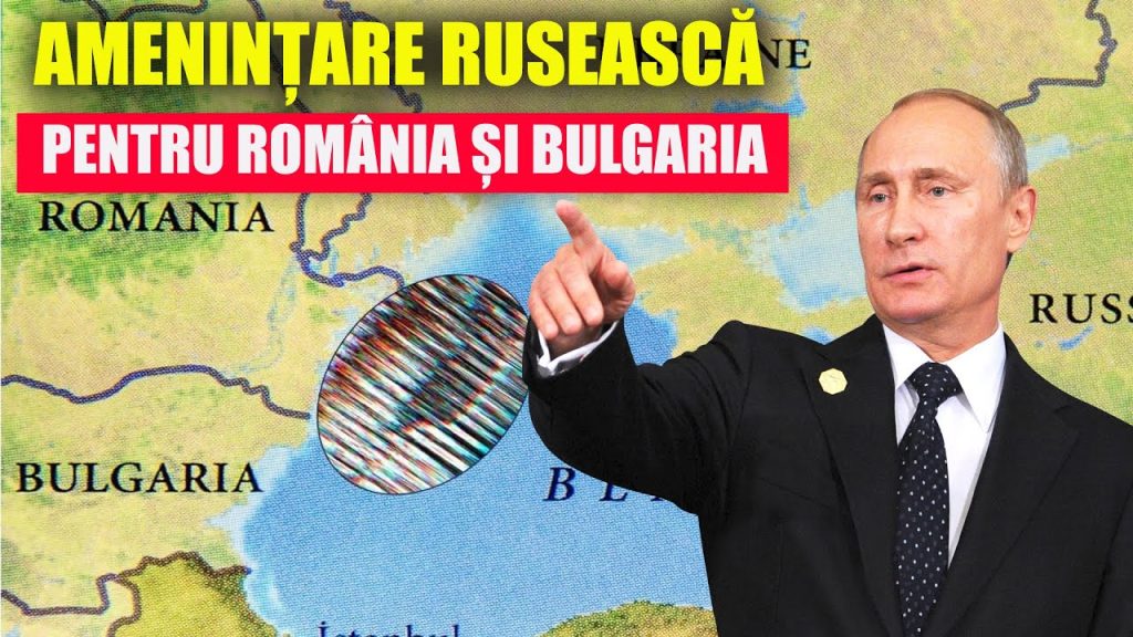 AMENINȚARE RUSEASCĂ PENTRU ROMÂNIA ȘI BULGARIA AMENINȚARE RUSEASCĂ PENTRU ROMÂNIA ȘI BULGARIA