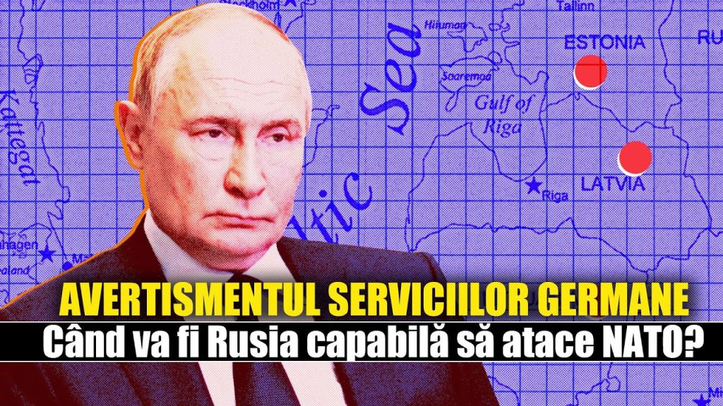 AVERTISMENTUL SERVICIILOR GERMANE. Când va fi Rusia capabilă să atace NATO?