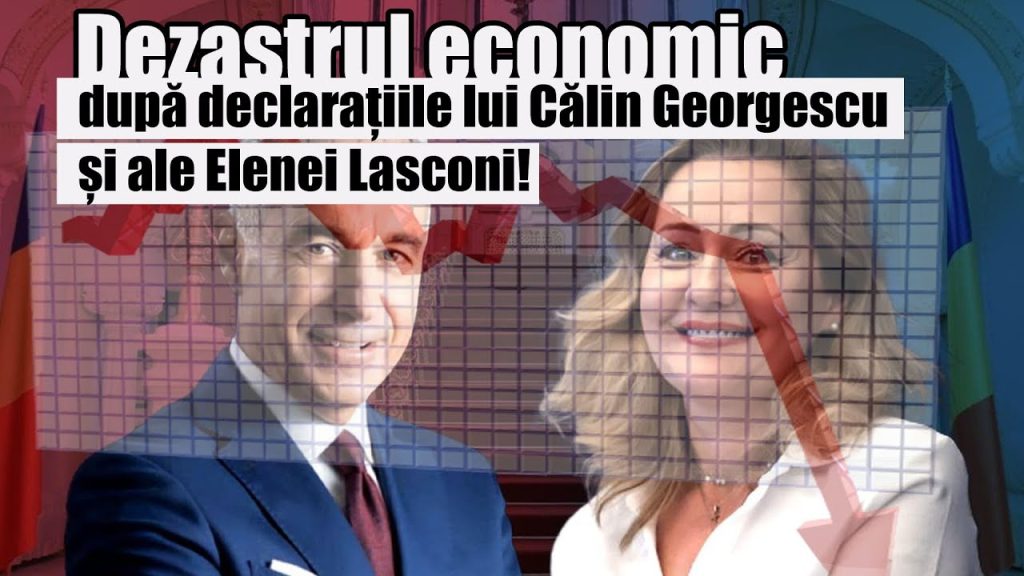 Dezastrul economic după declarațiile lui Călin Georgescu și ale Elenei Lasconi! Dezastrul economic după declarațiile lui Călin Georgescu și ale Elenei Lasconi!