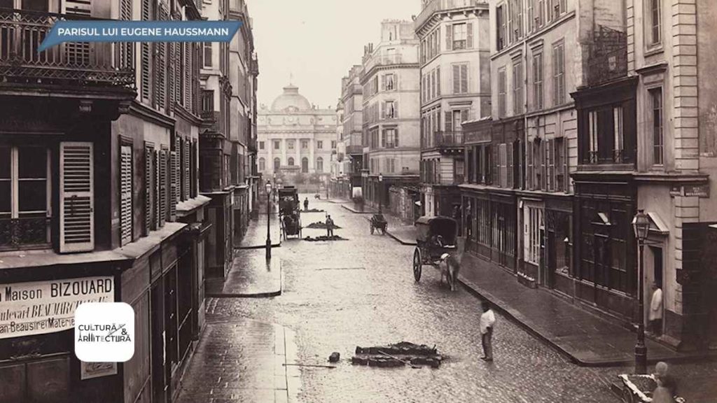 Parisul lui Eugene Haussmann Parisul lui Eugene Haussmann
