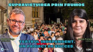 TEATRUL INDEPENDENT – SUPRAVIEȚUIREA PRIN FRUMOS || Invitat special: Bogdan Gagu