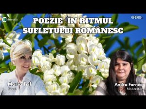 ÎNTÂLNIRE EMOȚIONANTĂ CU MARIA DE ALBA – POEZIE ÎN RITMUL SUFLETULUI ROMÂNESC