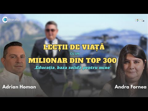 LECȚII DE VIAȚĂ CU UN MILIONAR DIN TOP 300 LECȚII DE VIAȚĂ CU UN MILIONAR DIN TOP 300