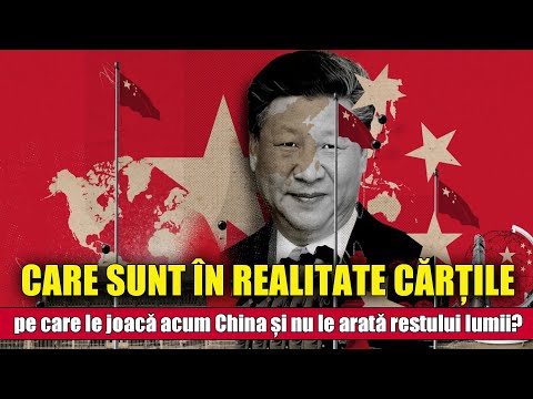 Care sunt în realitate cărțile pe care le joacă acum China și nu le arată restului lumii? Care sunt în realitate cărțile pe care le joacă acum China și nu le arată restului lumii?