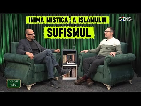 Sufismul: inima mistică a islamului