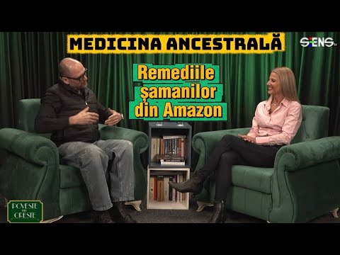 Medicina ancestrală: remediile șamanilor din Amazon. Cu dr.Cristina Obreja