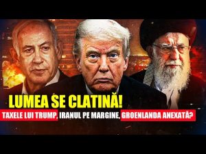Lumea se clatină: taxele lui Trump, Iranul pe margine, Groenlanda anexată?