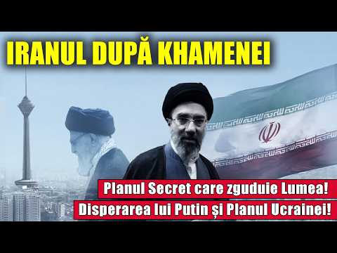 IRANUL DUPĂ KHAMENEI: Planul Secret care zguduie Lumea!