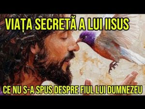 Viața secretă a lui Iisus. Ce nu s-a spus despre Fiul lui Dumnezeu.