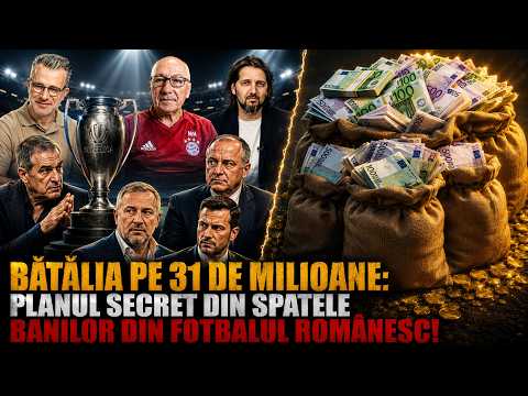 BĂTĂLIA PE 31 DE MILIOANE: Planul secret din spatele banilor din fotbalul românesc!