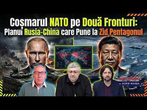Coșmarul NATO pe Două Fronturi: Planul Rusia-China care Pune la Zid Pentagonul